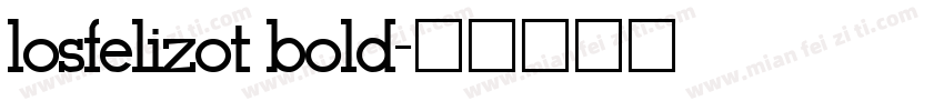 losfelizot bold字体转换